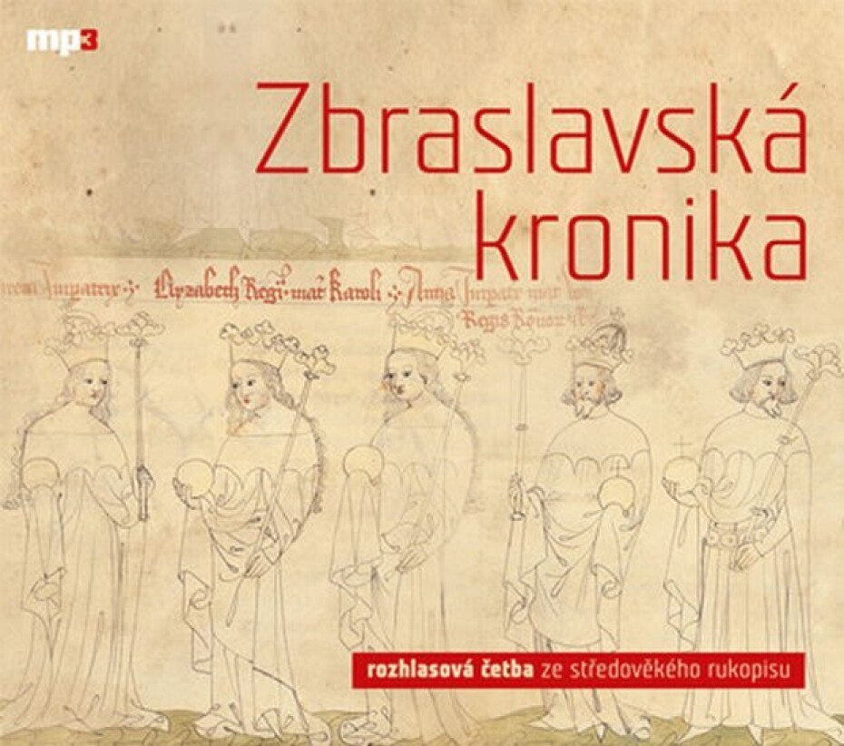 Zbraslavská kronika - CDmp3 (Čte Jaromír Meduna) - Petr Žitavský - main (0)