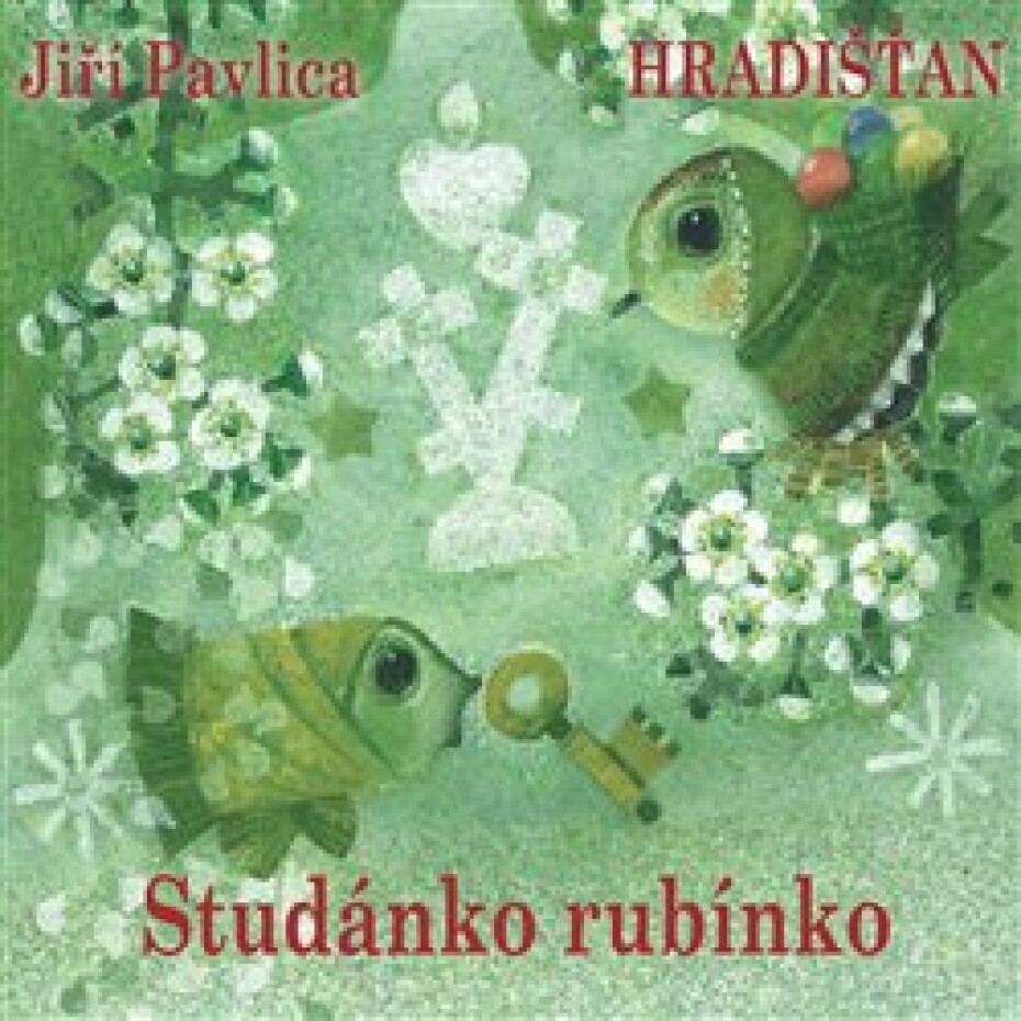 Studánko rubínko - Hradišťan, Jiří Pavlica - main (0)