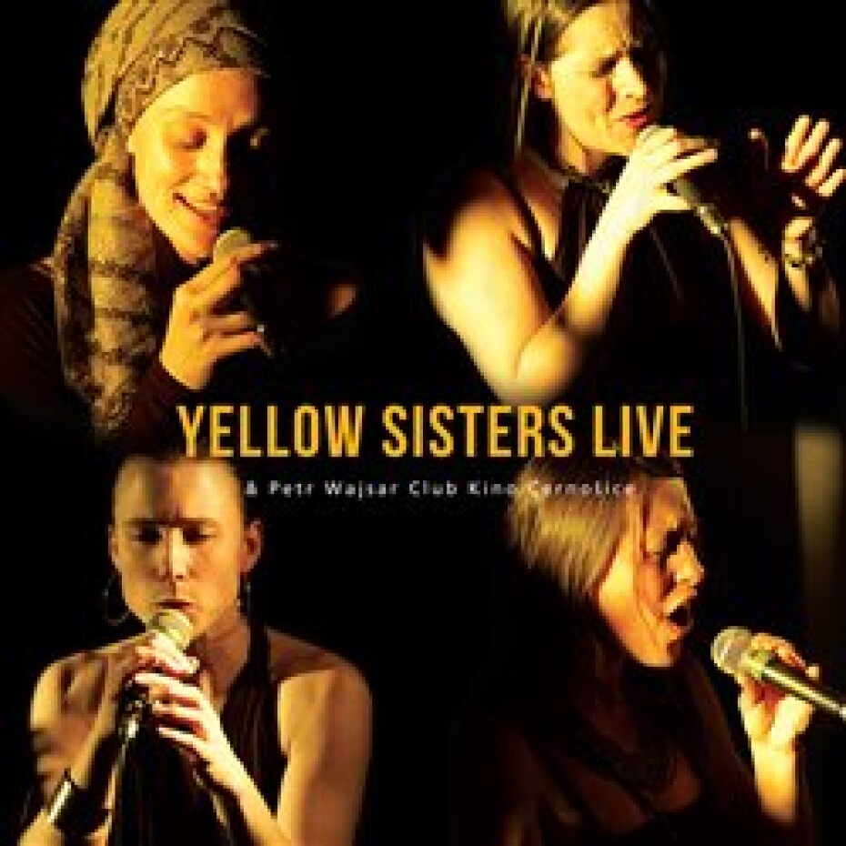 Yellow Sisters Live &amp; Petr Wajsar Club Kino Černošice - Yellow Sisters - main (0)