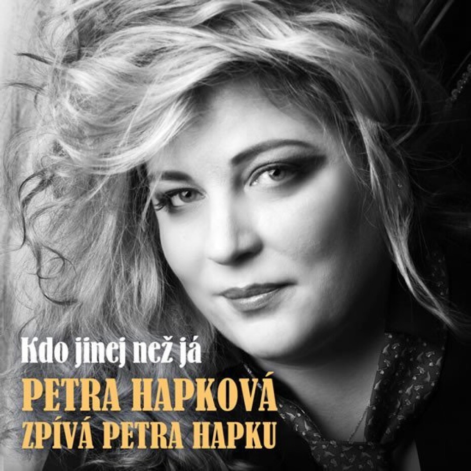Petra Hapková zpívá Hapku: Kdo jinej než já - CD - Petra Hapková - main (0)