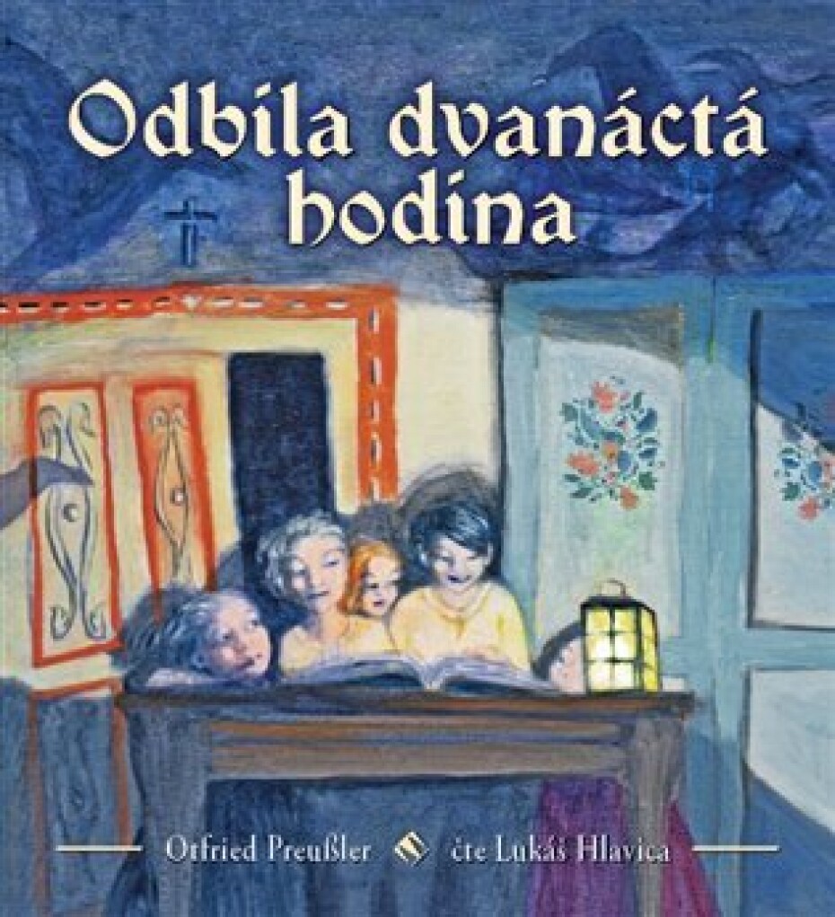 Odbila dvanáctá hodina - CDmp3 (Čte Lukáš Hlavica) - Otfried Preussler - main (0)