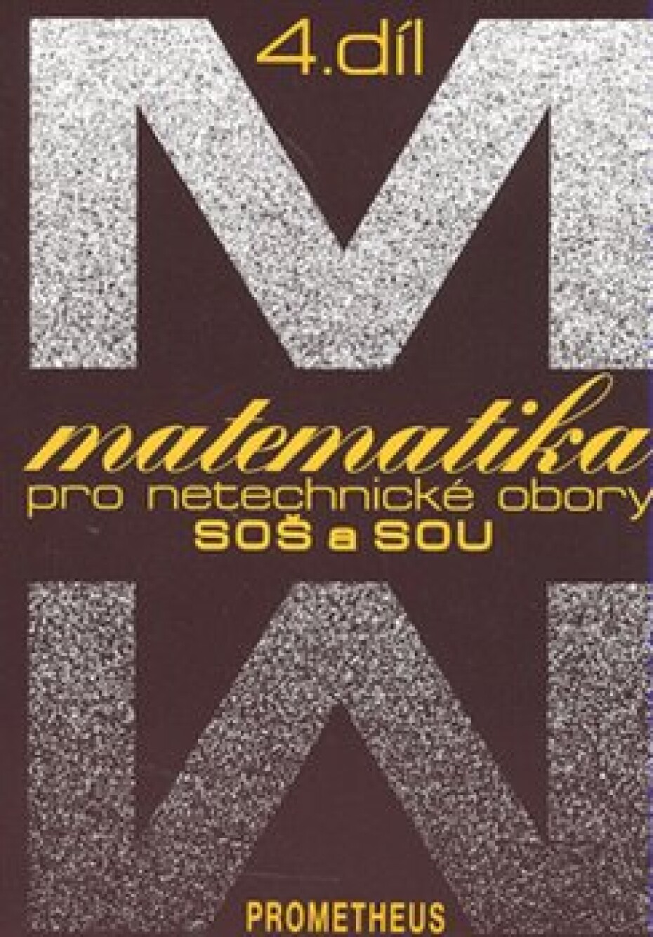 Matematika pro netechnické obory SOŠ a SOU 4.díl - Emil Calda - main (0)
