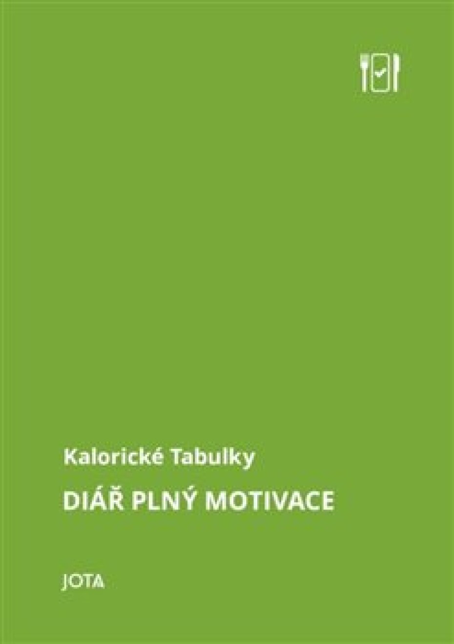 Kalorické tabulky: Diář plný motivace - main (0)