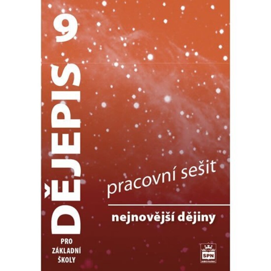 Dějepis 9 pro základní školy - Nejnovější dějiny - Pracovní sešit, 2.  vydání - František Parkan - main (0)