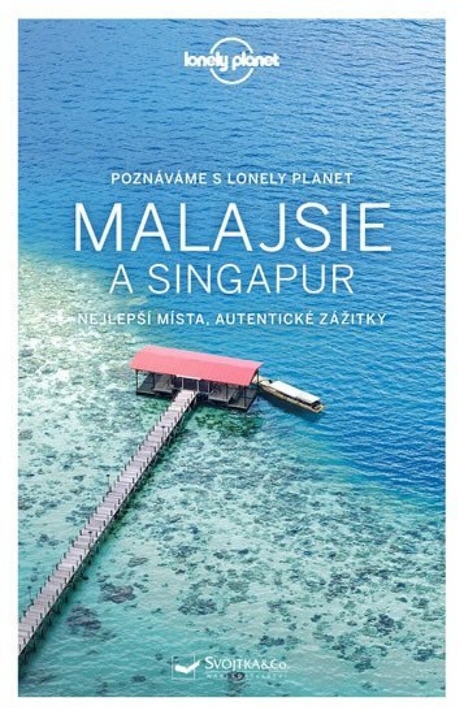 Poznáváme Malajsie a Singapur - Lonely Planet - main (0)