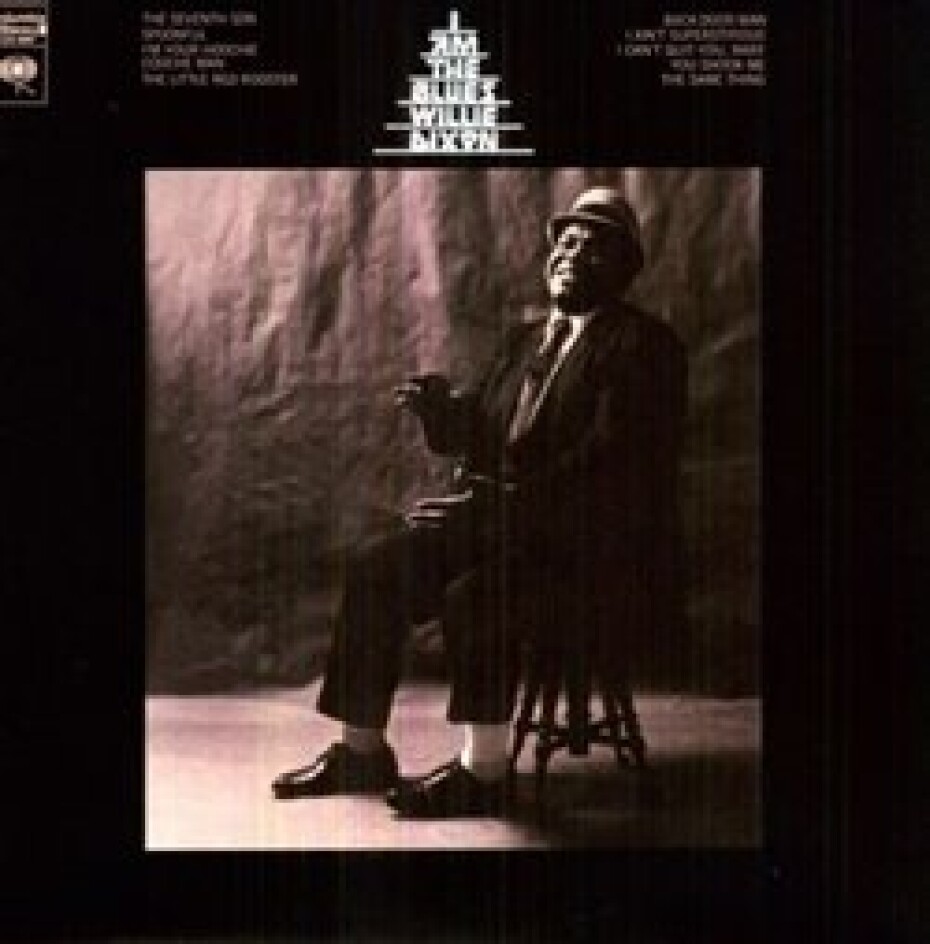 I Am The Blues - Willie Dixon - main (0)