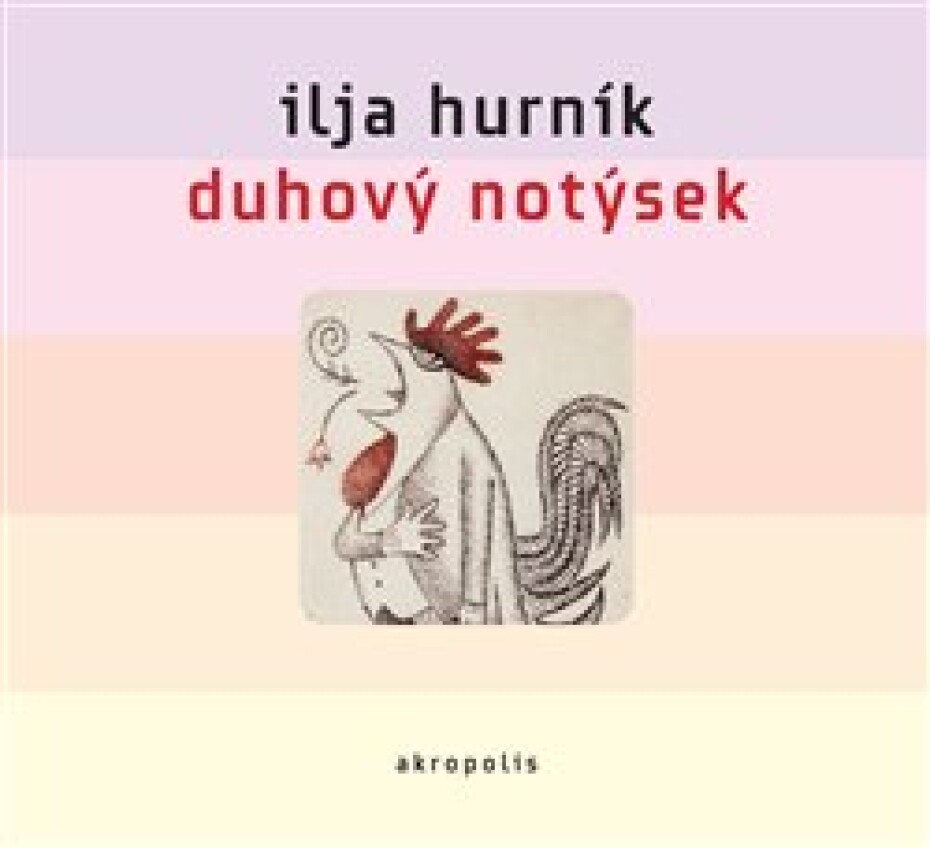 Duhový notýsek - Ilja Hurník - main (0)