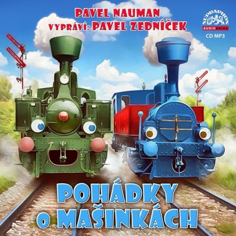 Pohádky o mašinkách - CDmp3 (Vypráví Pavel Zedníček) - Pavel Nauman - main (0)