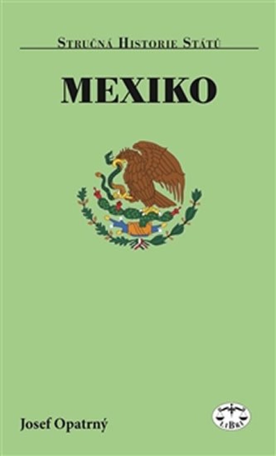Mexiko - Stručná historie států - Josef Opatrný - main (0)