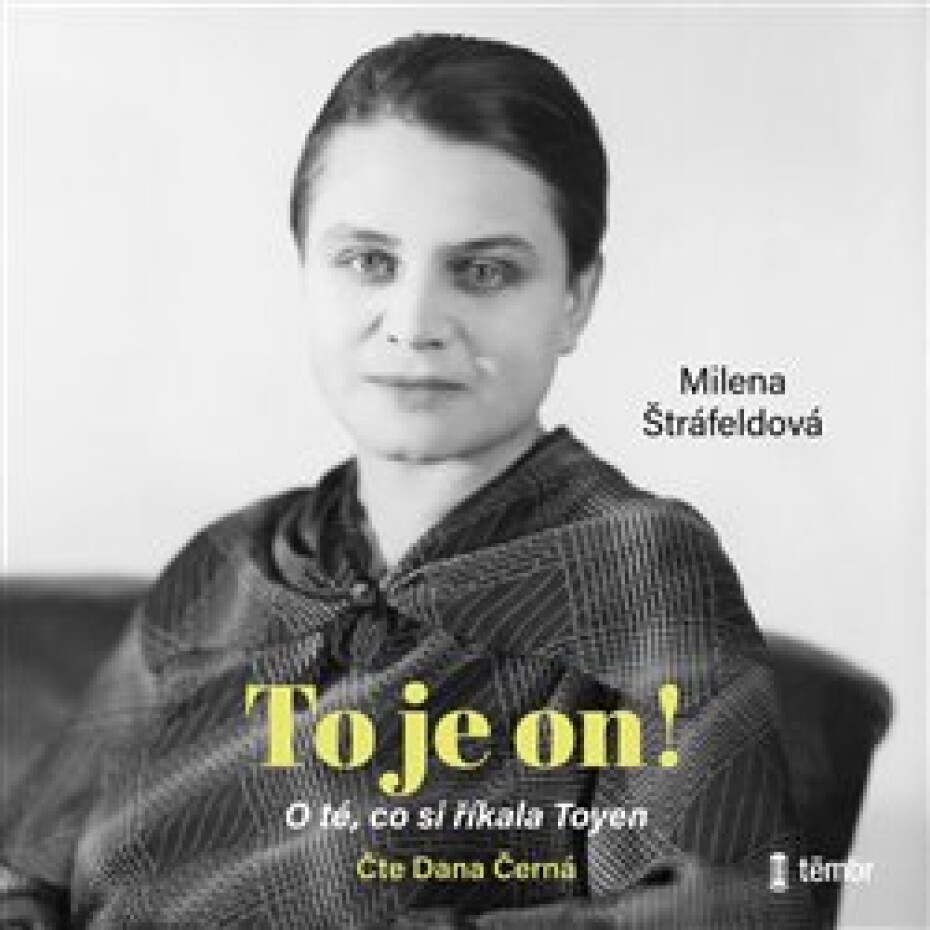 To je on! O té, co si říkala Toyen - Milena Štráfeldová - main (0)