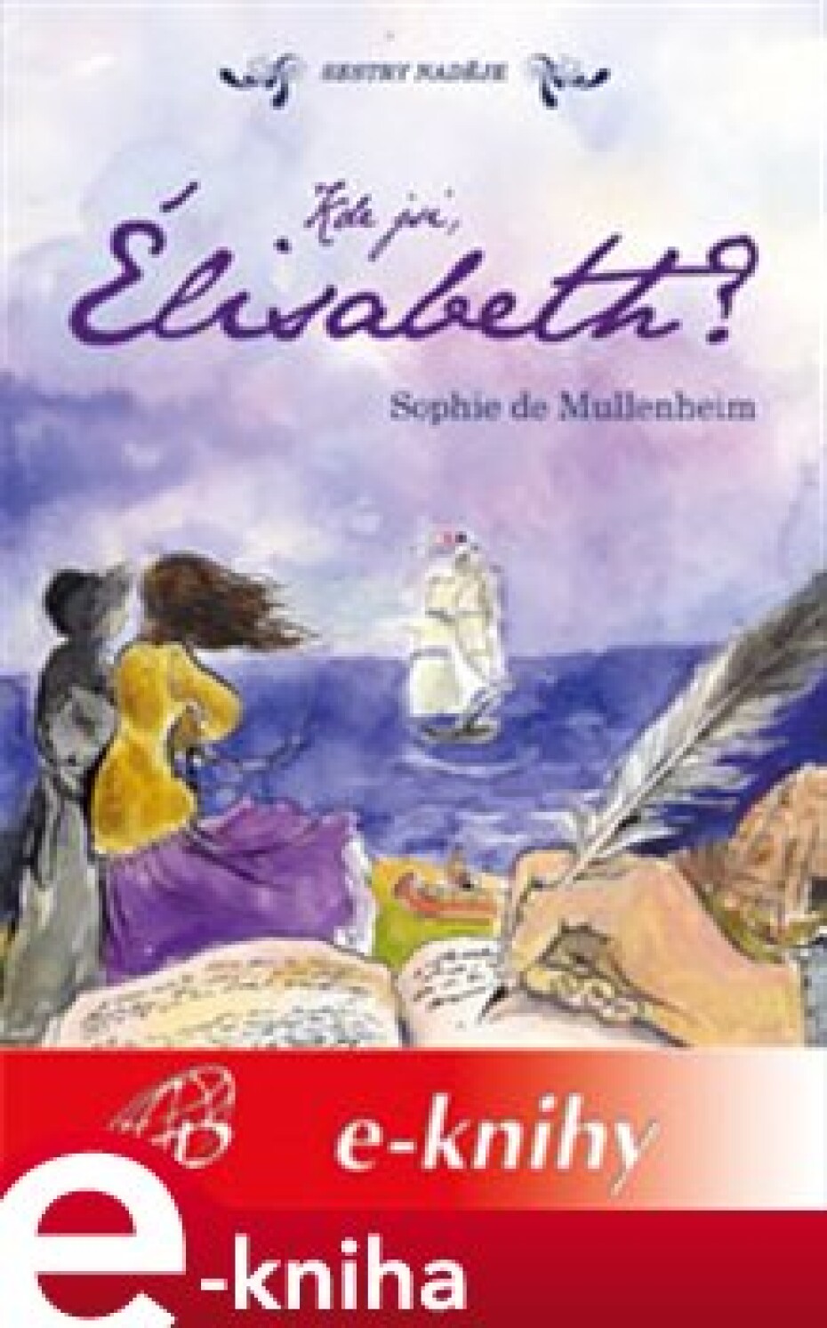 Kde jsi, Élisabeth? - Sophie de Mullenheim - main (0)
