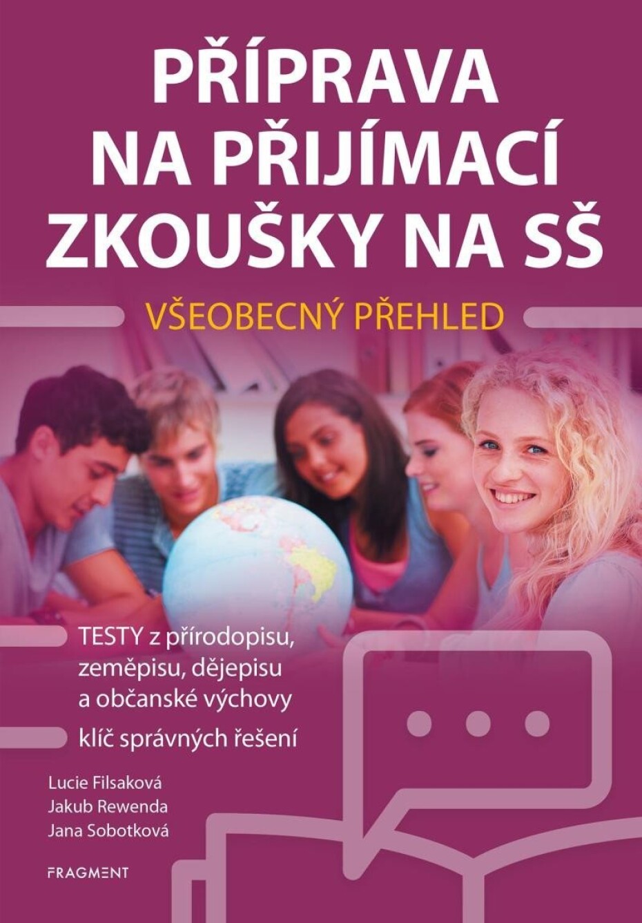 Příprava na přijímací zkoušky na SŠ - Všeobecný přehled - Lucie Filsaková - main (0)