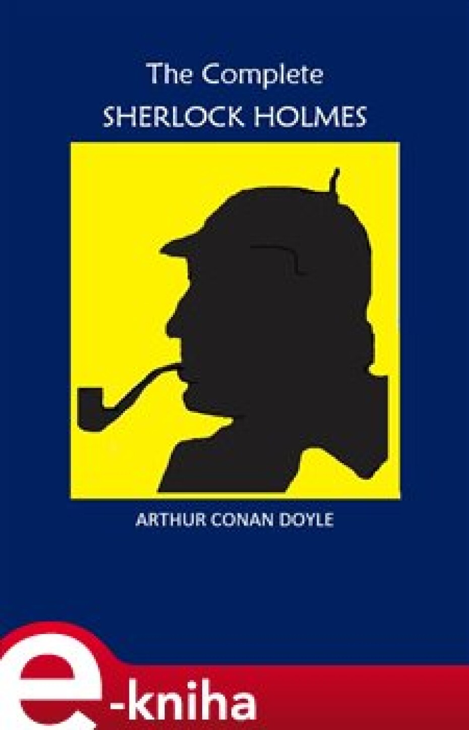 The Complete Sherlock Holmes - Arthur Conan Doyle - main (0)