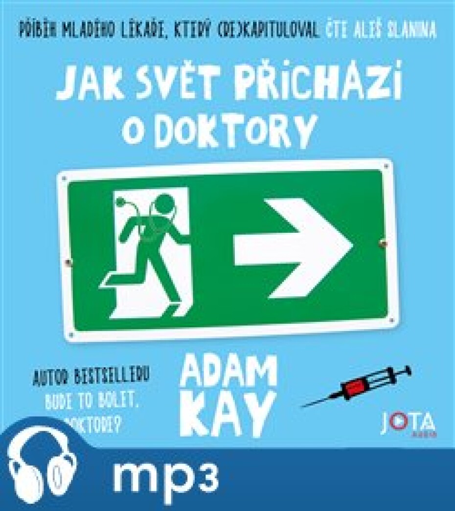 Jak svět přichází o doktory, mp3 - Adam Kay - main (0)