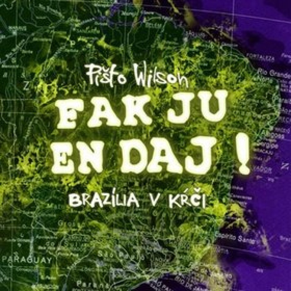Fak ju en dáj Brazília v kŕči - main (0)
