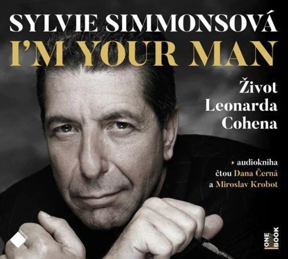 I´m Your Man: Život Leonarda Cohena - 2 CDmp3 (Čte Dana Černá, Miroslav Krobot) - Sylvie Simmons - main (0)
