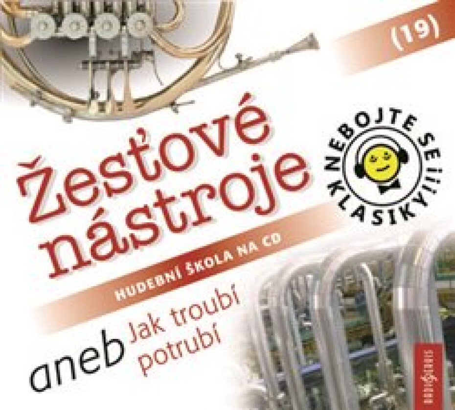 Nebojte se klasiky! 19 Žesťové nástroje aneb Jak troubí potrubí - main (0)