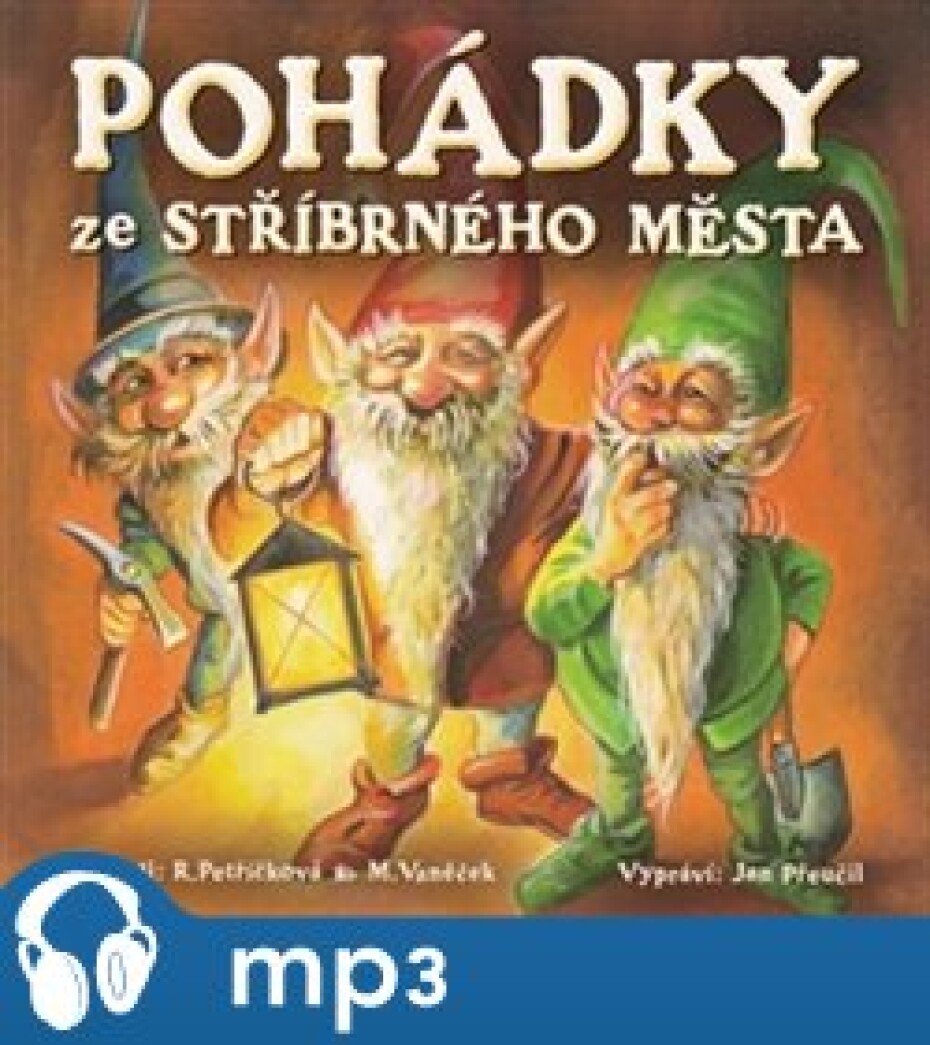 Pohádky ze stříbrného města - Michal Vaněček, Renata Petříčková - main (0)