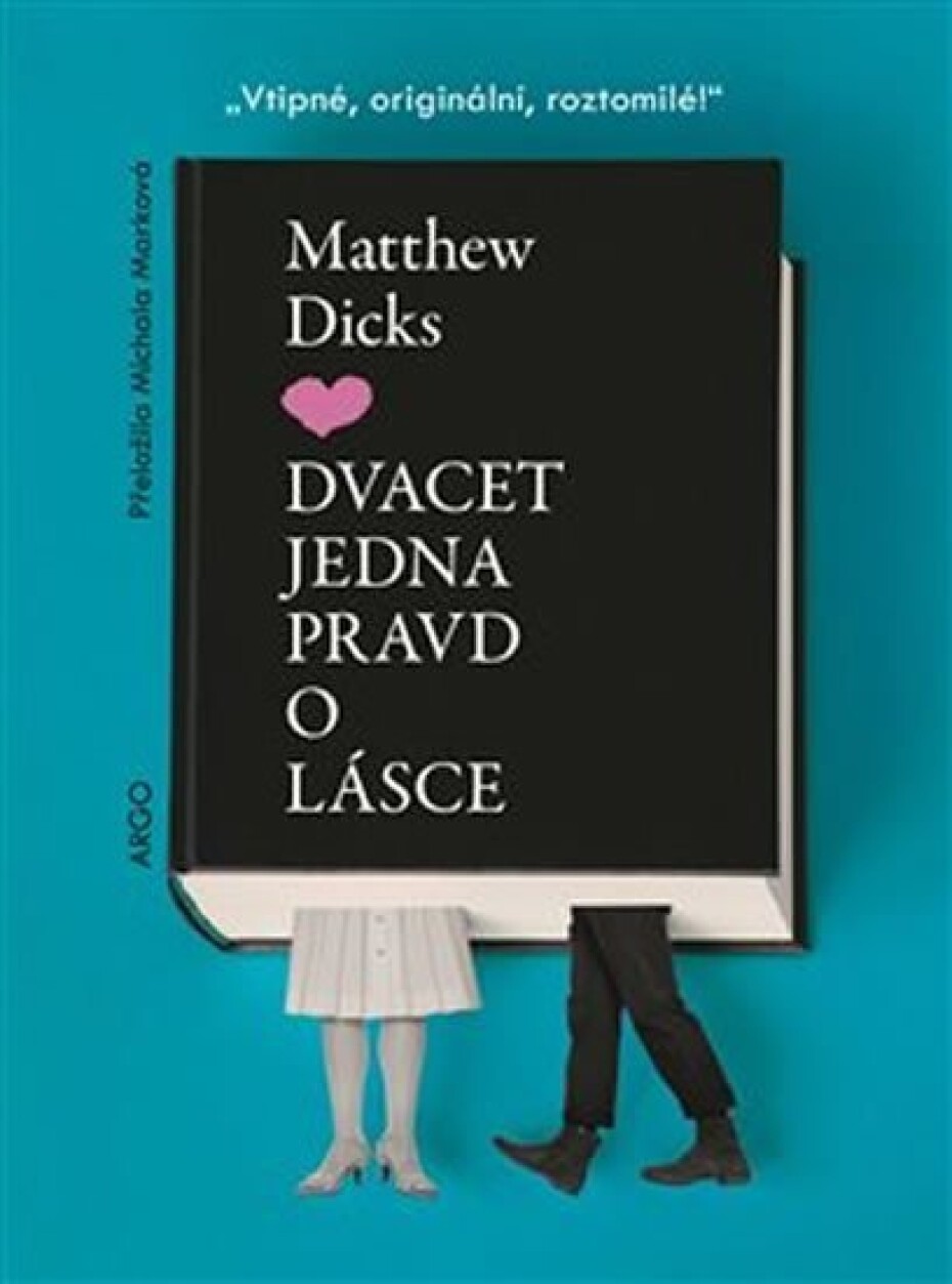 Dvacet jedna pravd o lásce - Matthew Dicks - main (0)