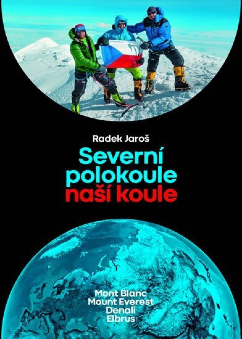 Severní polokoule naší koule - Mont Blanc, Mount Everest, Denali, Elbrus - Radek Jaroš - main (0)