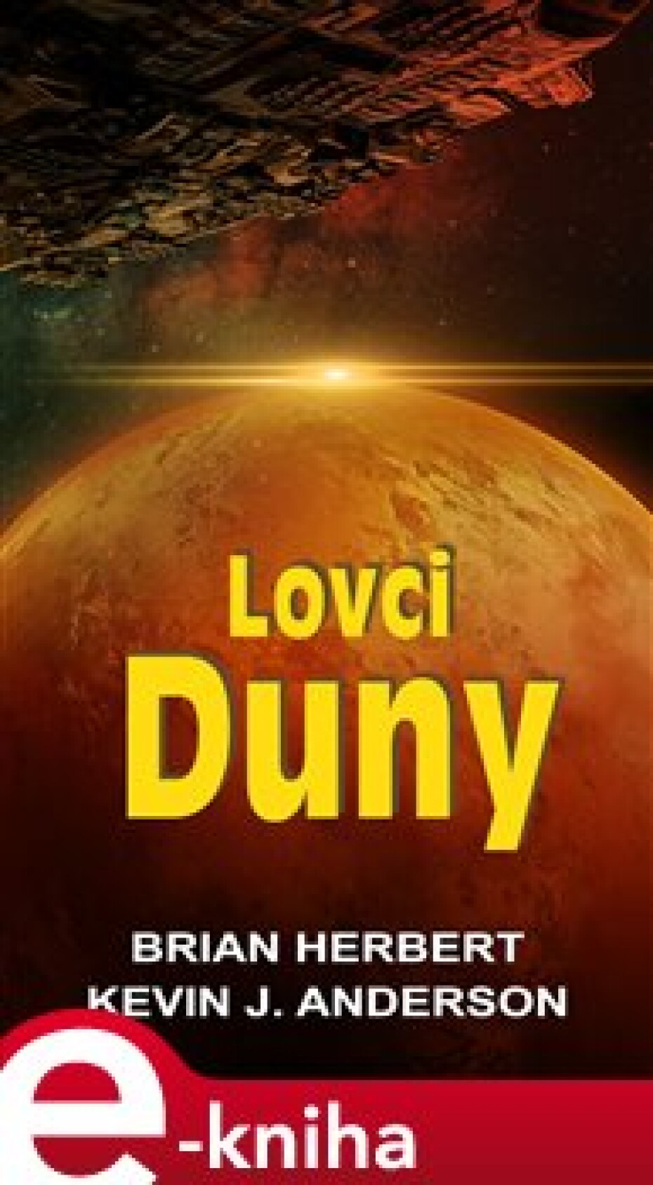 Lovci Duny - Kevin J. Anderson, Brian Herbert - main (0)