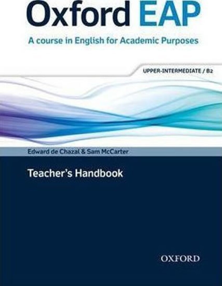 Oxford English for Academic Purposes B2 Teacher´s Handbook - Edward De Chazal - main (0)