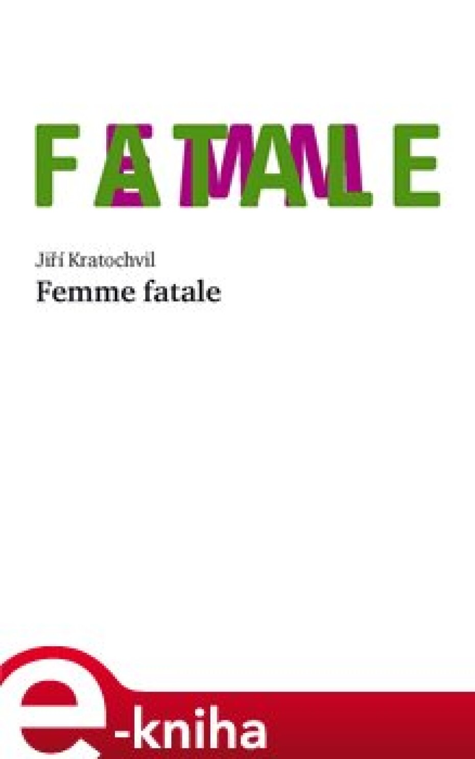 Femme fatale - Jiří Kratochvil - main (0)