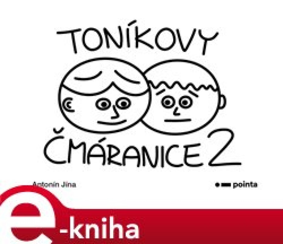 Toníkovy čmáranice 2 - Antonín Jína - main (0)