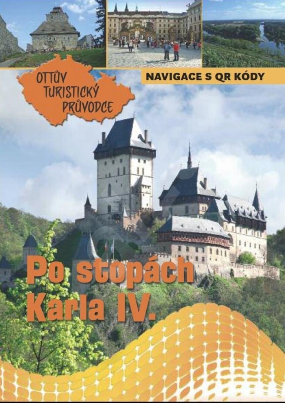Po stopách Karla IV. Ottův turistický průvodce - Ivo Paulík - main (0)