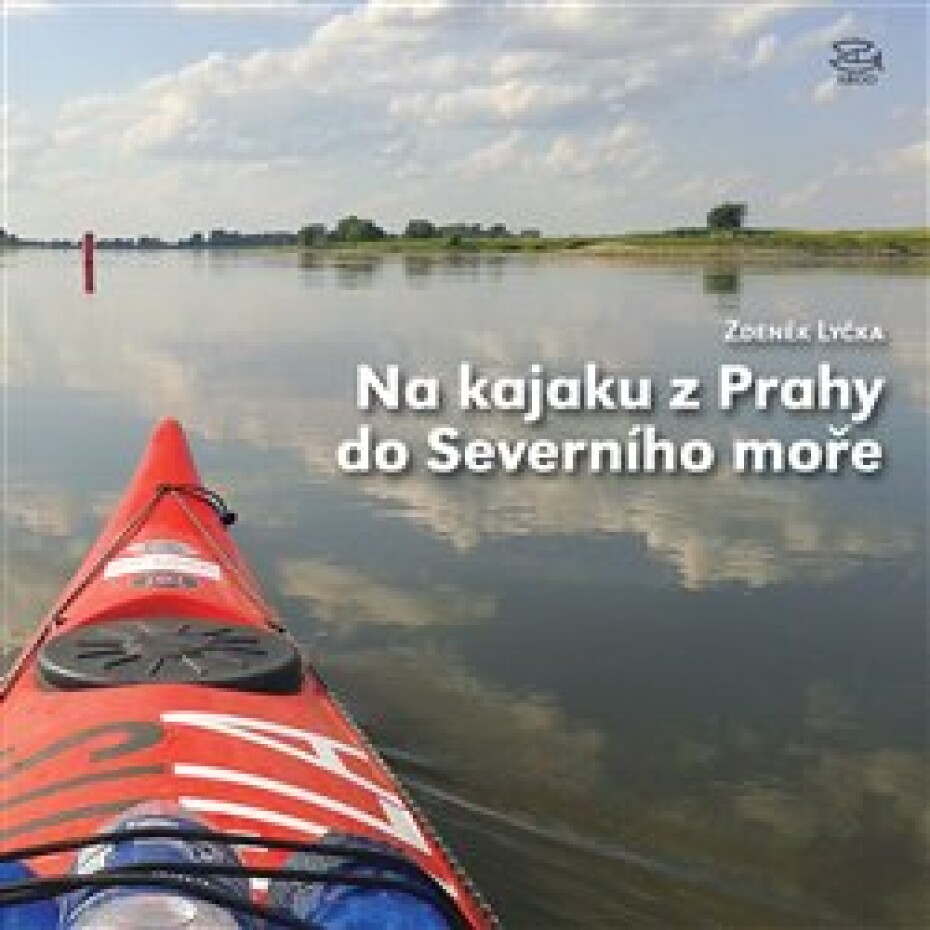 Na kajaku z Prahy do Severního moře - Zdeněk Lyčka - main (0)