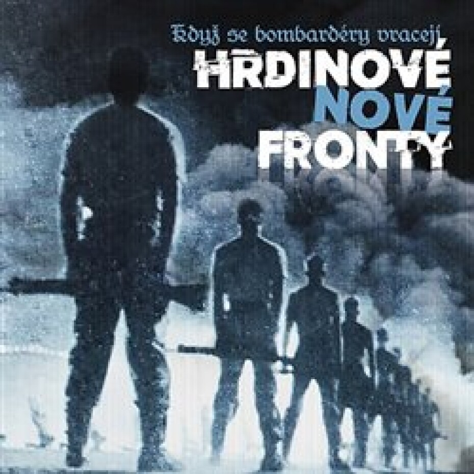 Když se bombardéry vracejí - Hrdinové nové fronty - main (0)