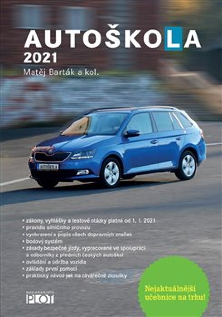 Autoškola 2021 - Matěj Barták, kol. - main (0)