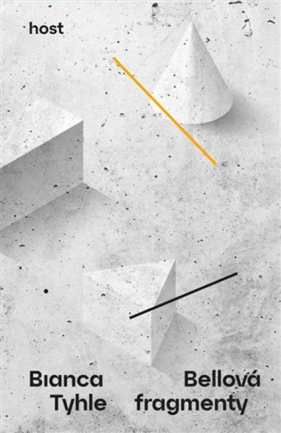 Tyhle fragmenty - Bianca Bellová - main (0)
