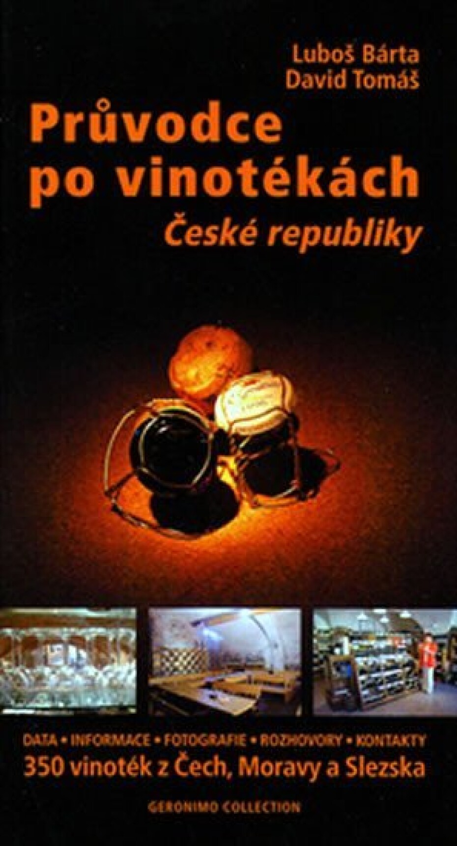 Průvodce po vinotékách České republiky - Luboš Bárta - main (0)