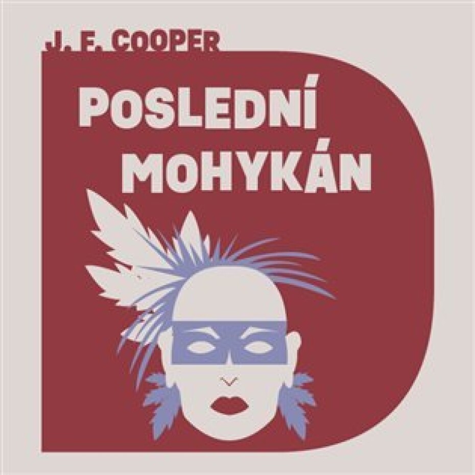 Poslední Mohykán - CDmp3 (Čte Jiří Schwarz) - James Fenimore Cooper - main (0)