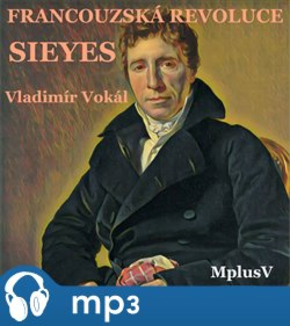 Francouzská revoluce - Sieyes, mp3 - Vladimír Vokál - main (0)