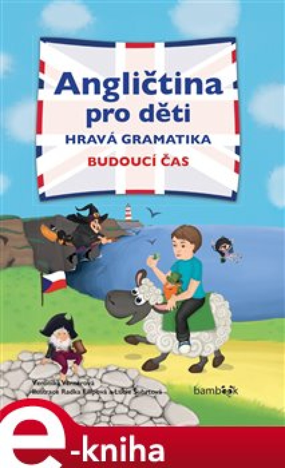 Angličtina pro děti - hravá gramatika - Veronika Vernerová - main (0)
