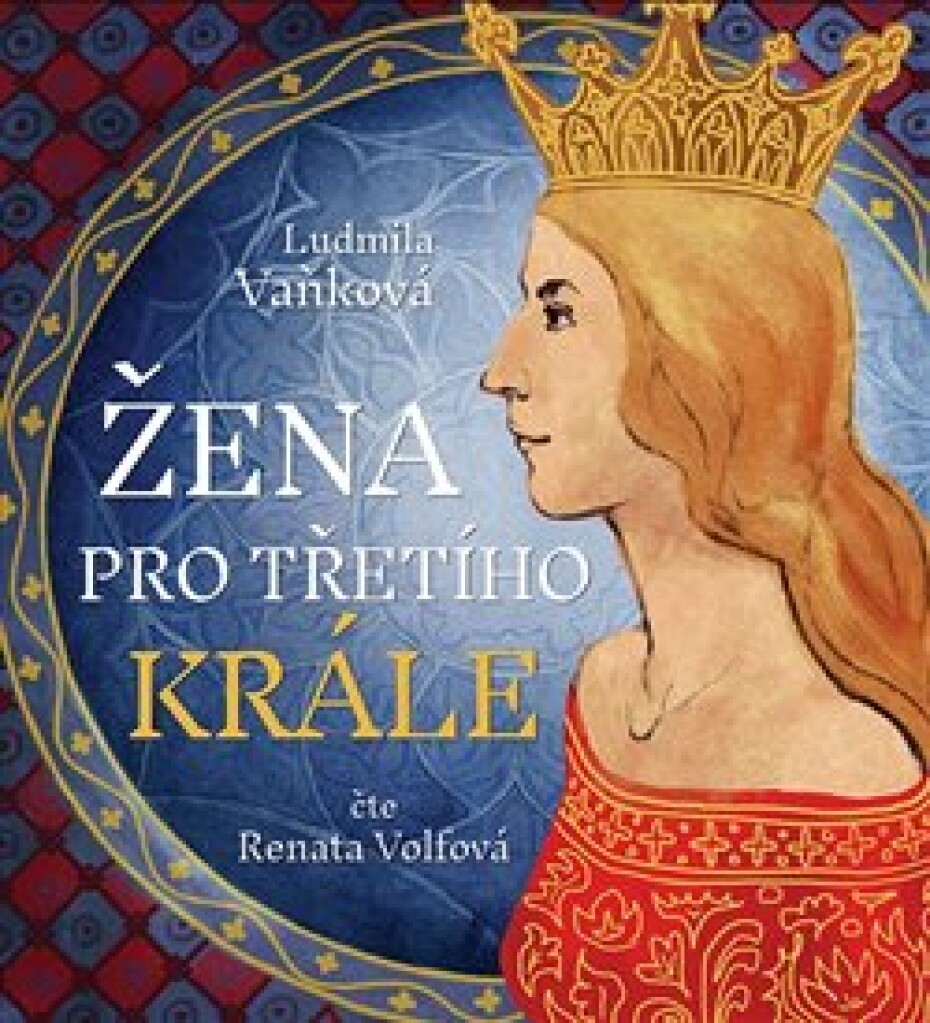 Žena pro třetího krále - Ludmila Vaňková - main (0)
