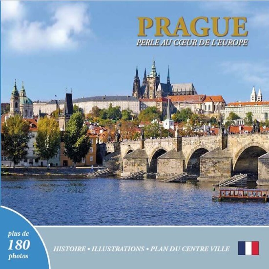 Prague: Perle au coeur de l´Europe (francouzsky) - Ivan Henn - main (0)
