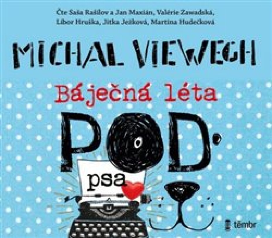 Báječná léta pod psa - Michal Viewegh - main (0)