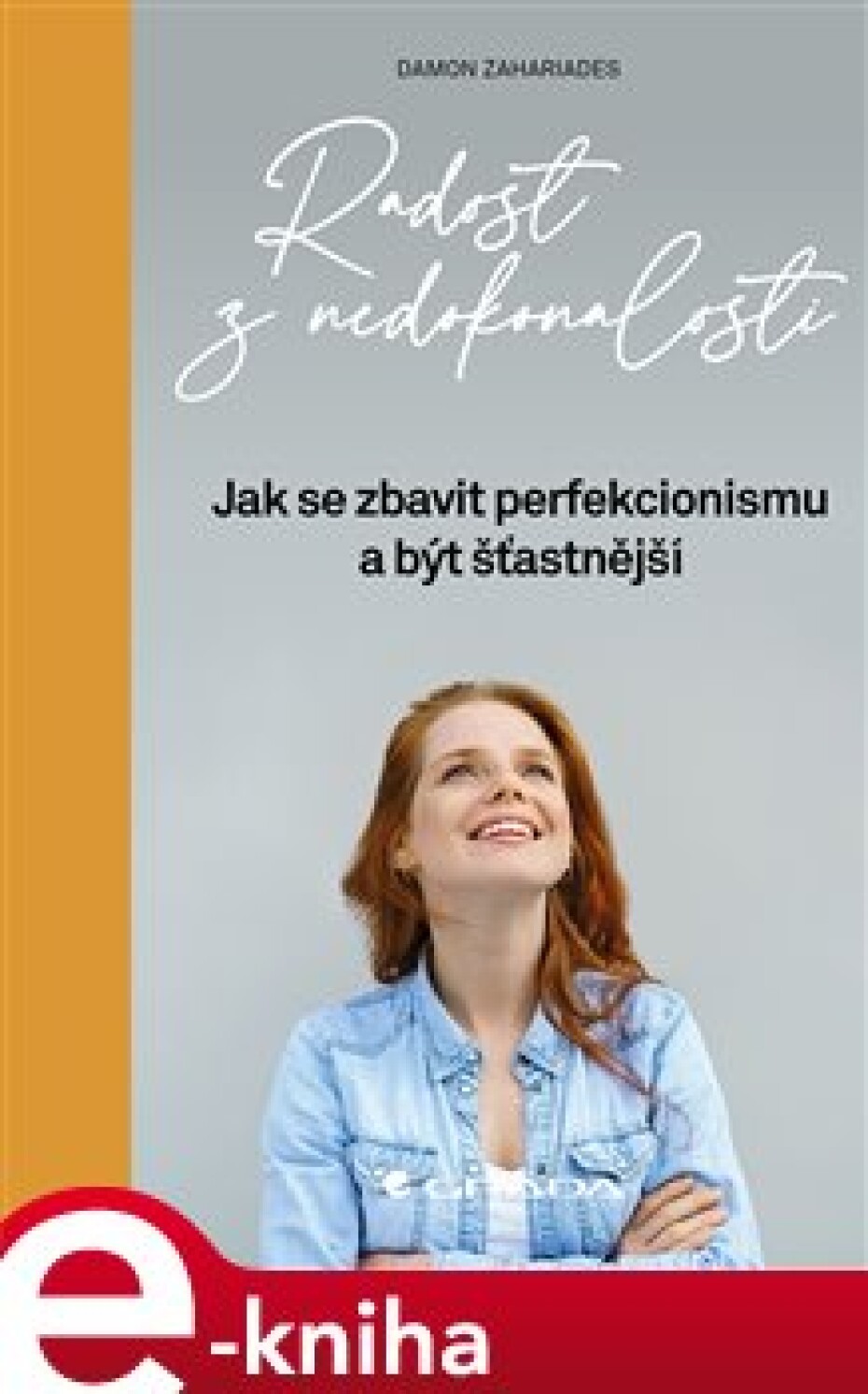 Radost z nedokonalosti - Damon Zahariades - main (0)