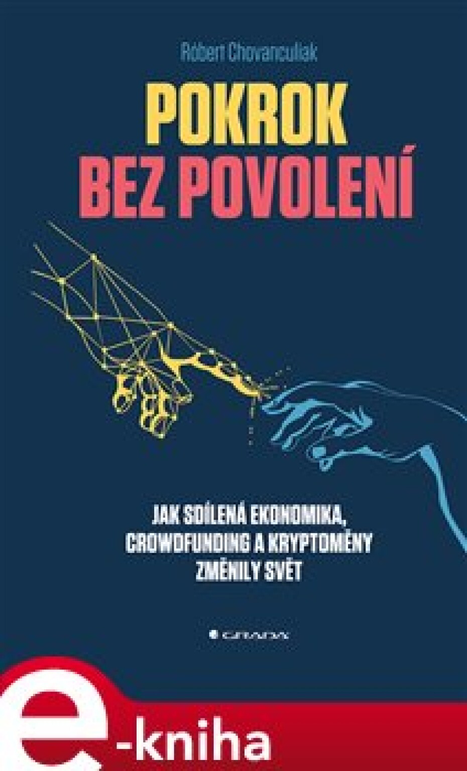 Pokrok bez povolení - Róbert Chovanculiak - main (0)