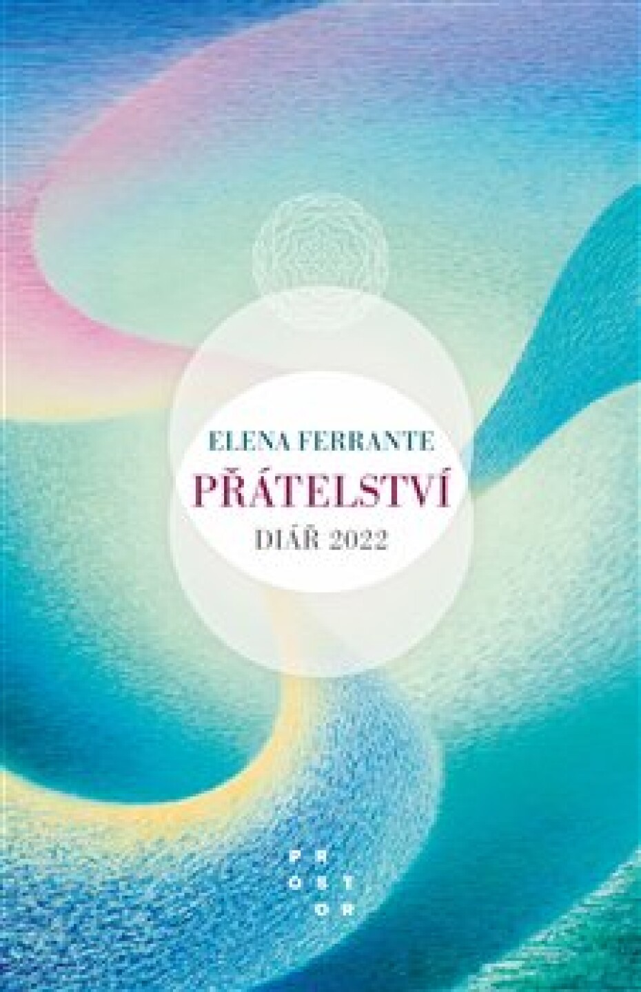 Přátelství. Diář 2022 - Elena Ferrante - main (0)