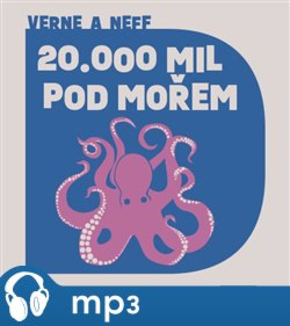Dvacet tisíc mil pod mořem, mp3 - Ondřej Neff, Jules Verne - main (0)