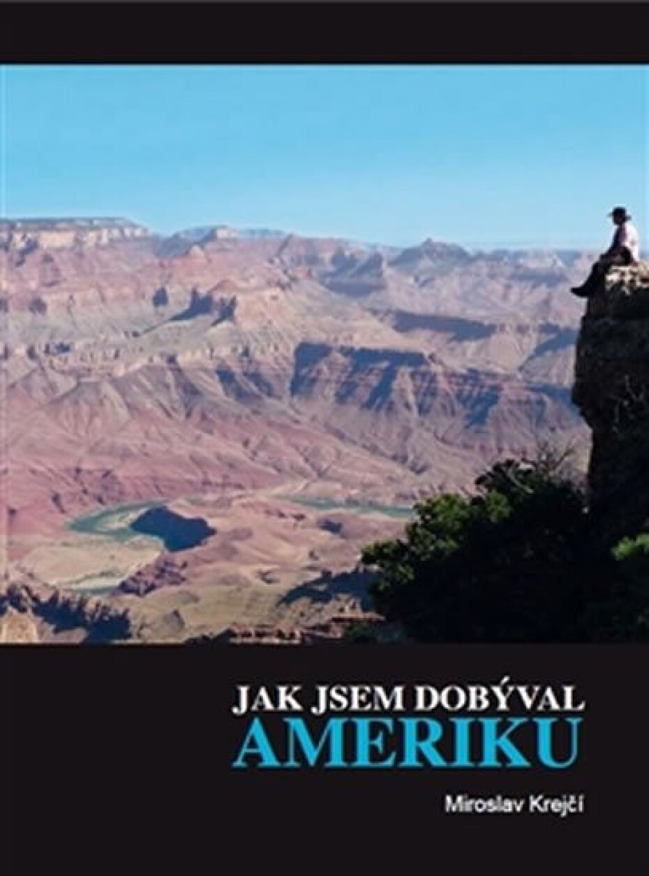 Jak jsem dobýval Ameriku - Miroslav Krejčí - main (0)
