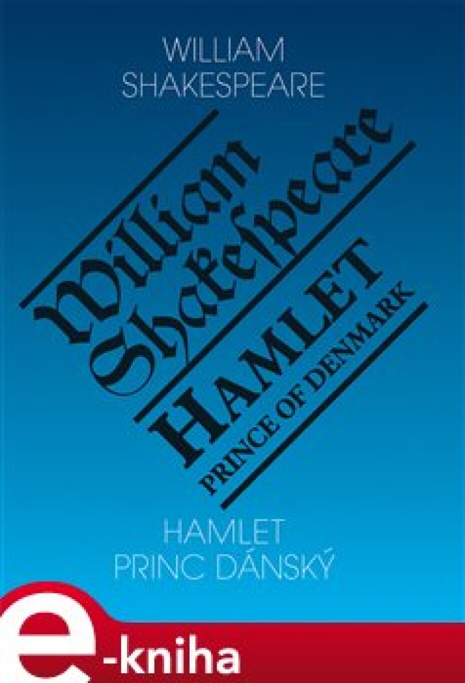 Hamlet, princ dánský / Hamlet, Prince of Denmark - William Shakespeare - main (0)