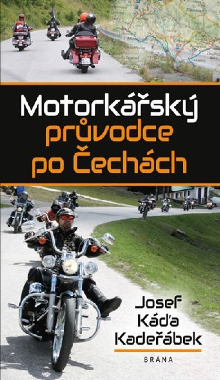 Motorkářský průvodce po Čechách, 2.  vydání - Josef Káďa Kadeřábek - main (0)