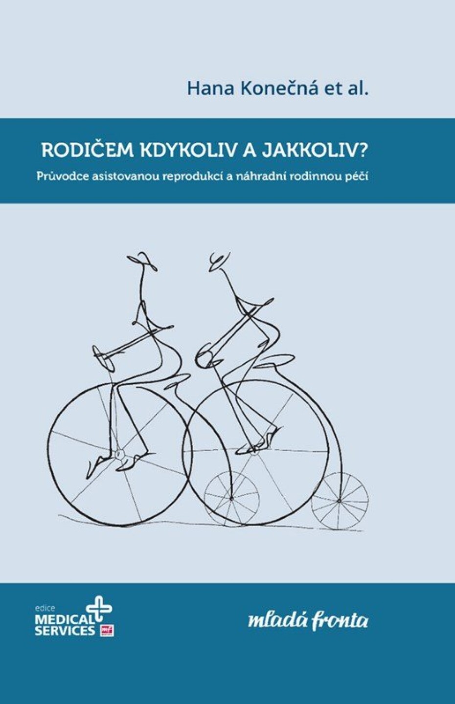 Rodičem kdykoliv a jakkoliv? - Hana Konečná - main (0)
