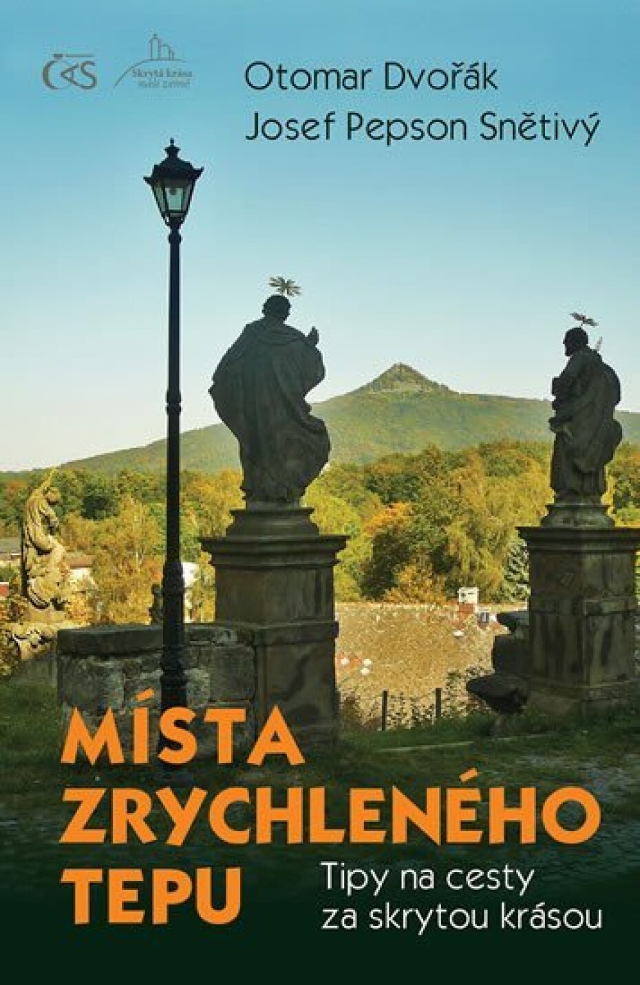 Místa zrychleného tepu - Tipy na cesty za skrytou krásou - Otomar Dvořák - main (0)