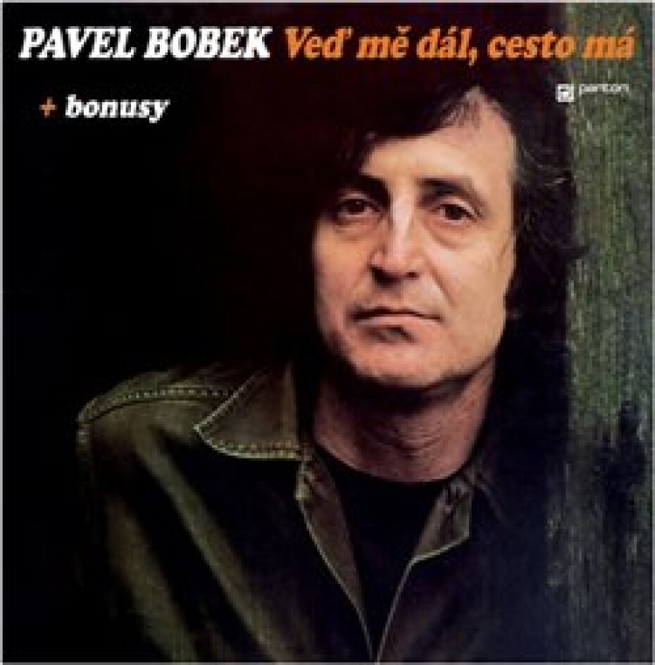 Veď mě dál, cesto má - Pavel Bobek - main (0)